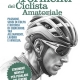 i tormenti del ciclista amatoriale